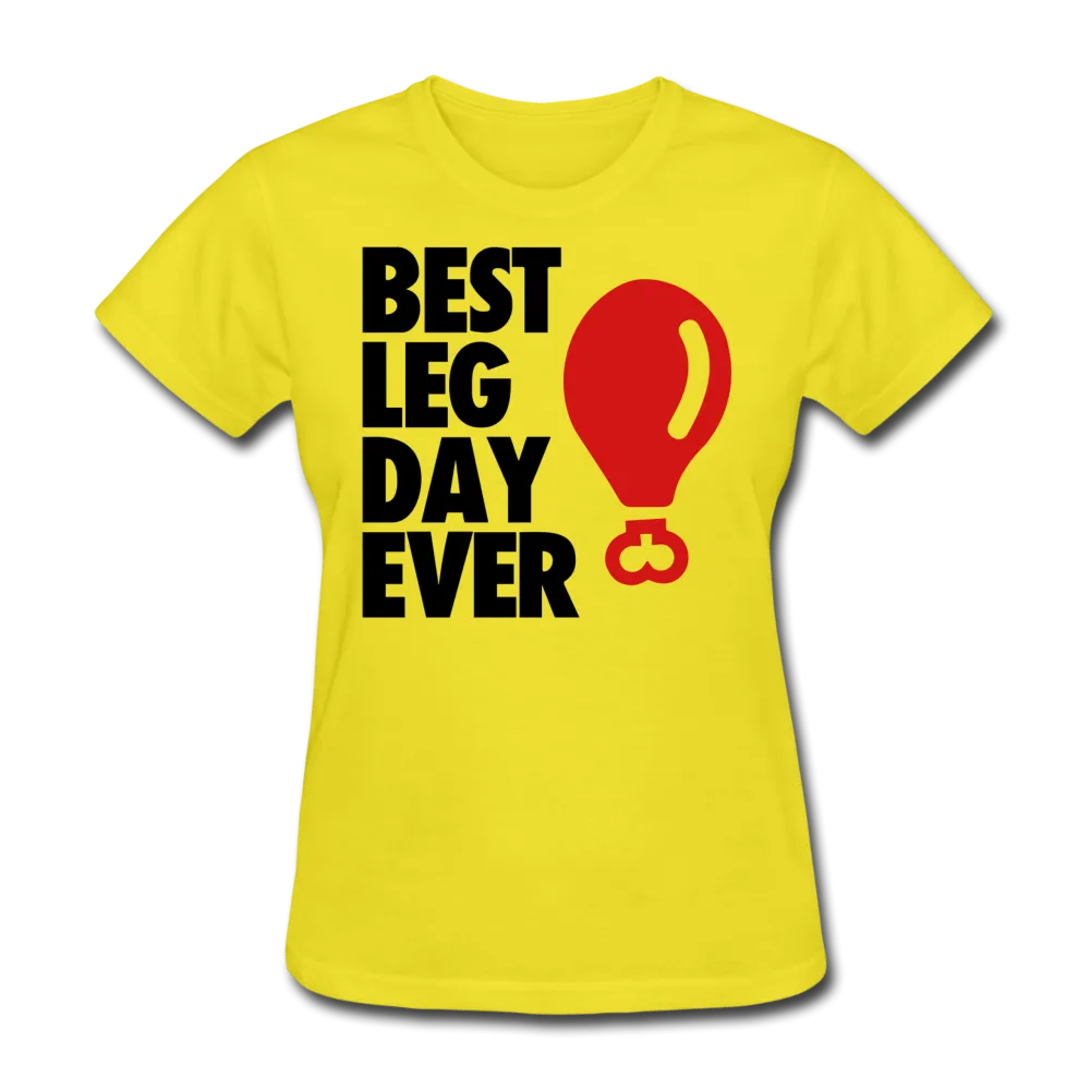 Best Leg Day Ever Women's T-Shirt